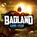 BADLAND: Game of the Year Edition Write A Review