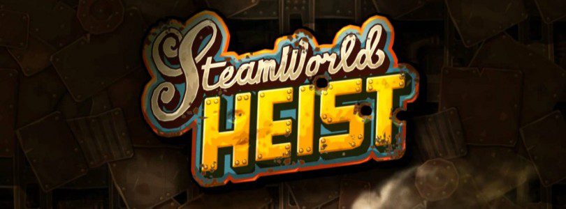 SteamWorld Heist