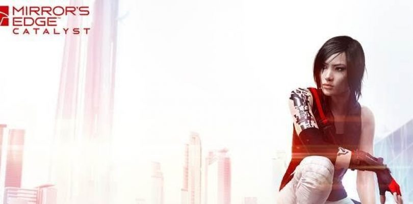 Mirror’s Edge Catalyst Closed Beta Announced!