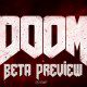 DOOM Beta Hands-on Preview