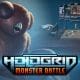 Hologrid: Monster Battle Gets Campaign Update As We Draw Near a Close