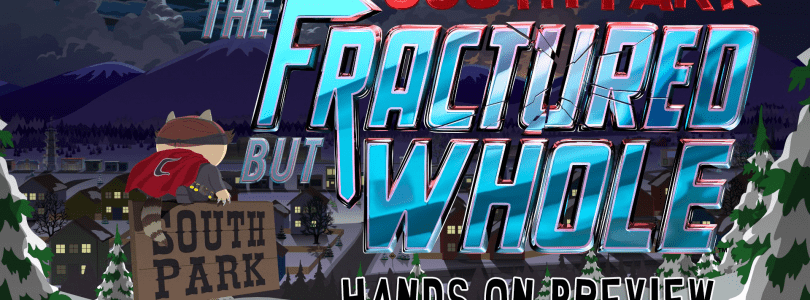 Hands-On: South Park: The Fractured But Whole
