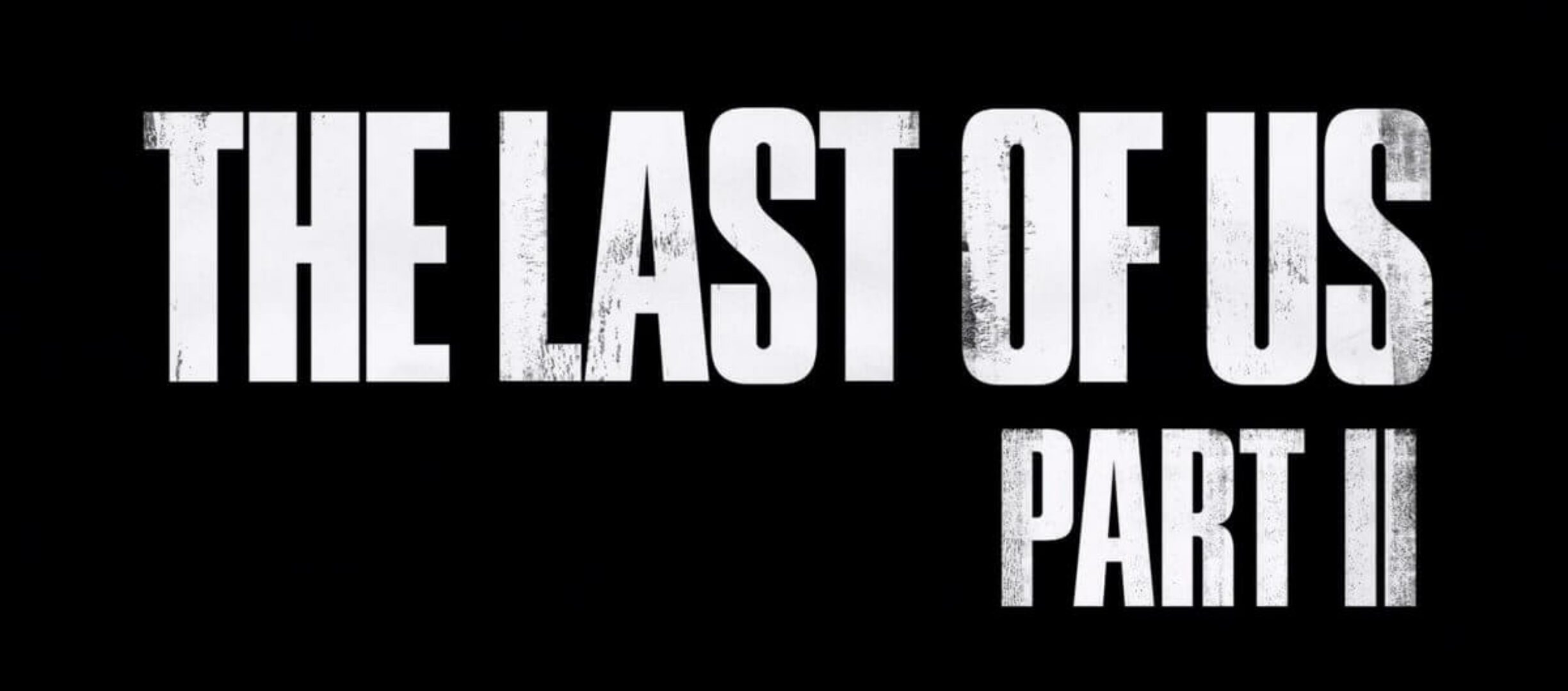 Last Of Us Part II Revealed