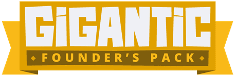 Gigantic Founder's Pack