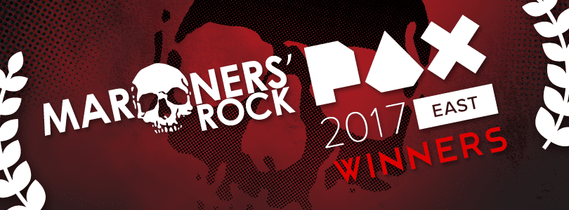 Marooners Rock PAX East 2017 Winners