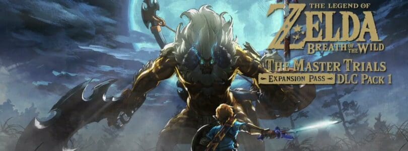 The Legend of Zelda: Breath of the Wild’s First DLC is Now Available!