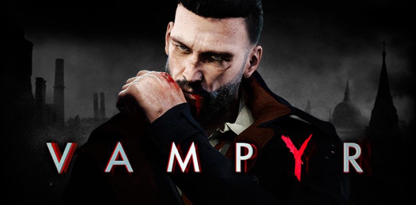 Vampyr E3 Trailer Released