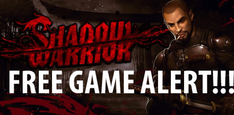 FREE GAME ALERT! Shadow Warrior: Special Edition