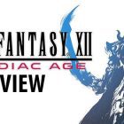 Final Fantasy XII: The Zodiac Age Review