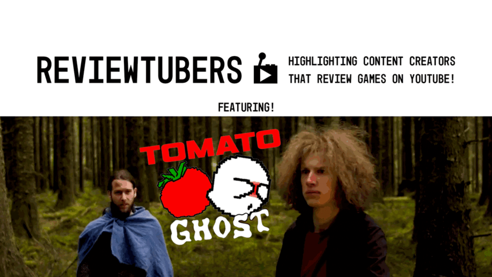 ReviewTubers: TomatoGhost