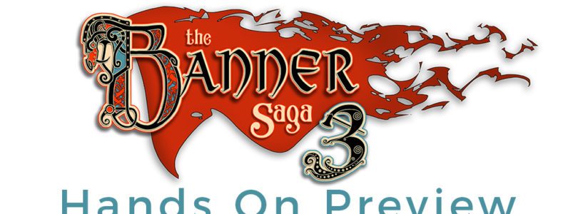 Banner Saga 3, and Series Switch Port Hands On