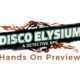 Disco Elysium PAX Hands On