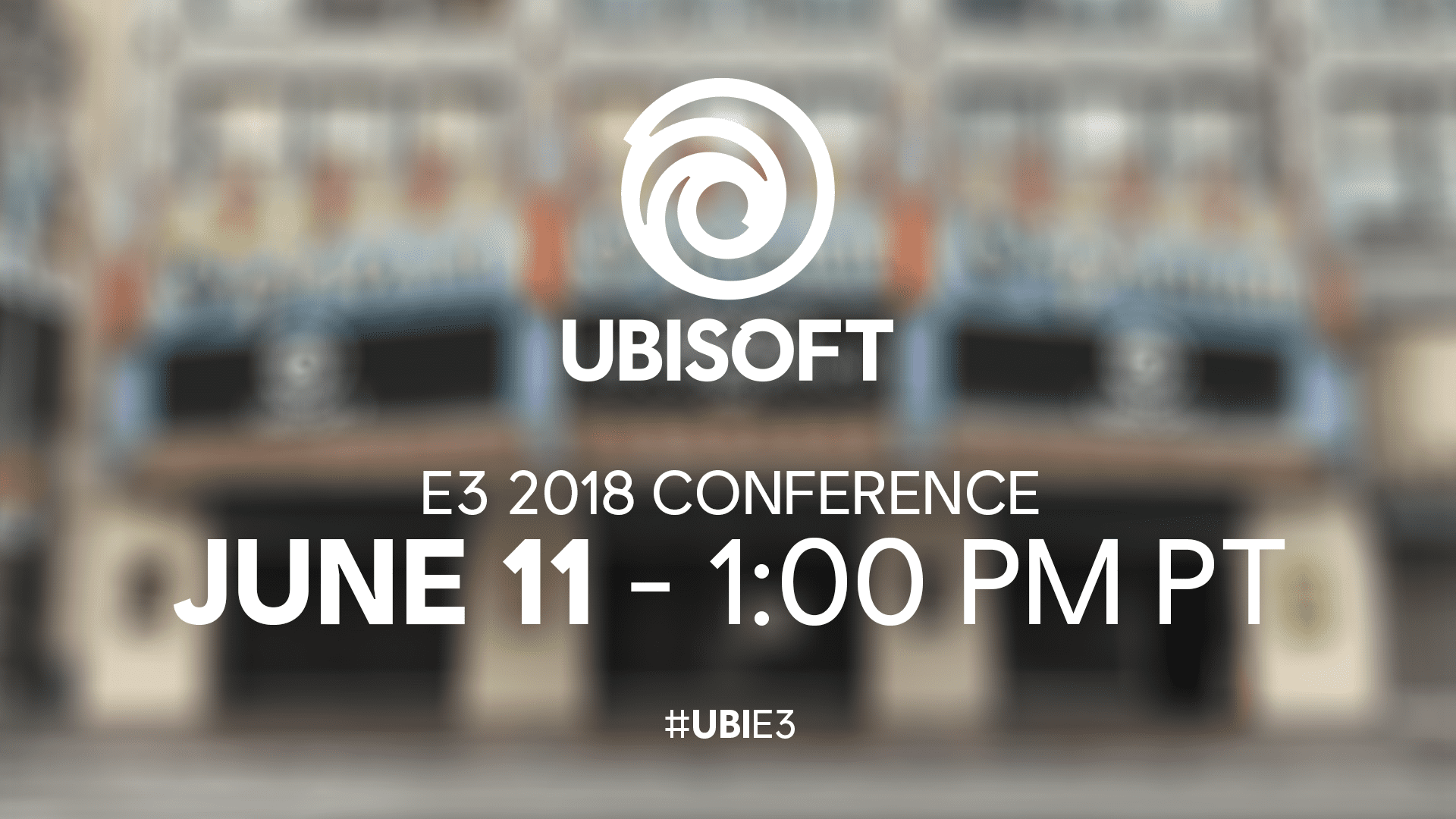 Ubisoft E3 2018 Press Conference Date Announced