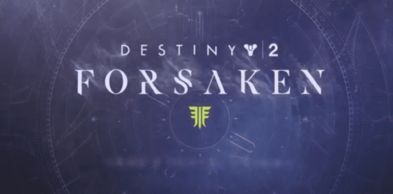 Destiny 2 Forsaken Expansion Revealed