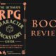 The Ultimate RPG Character Backstory Guide – Review