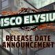 Disco Elysium Release Date Announced!