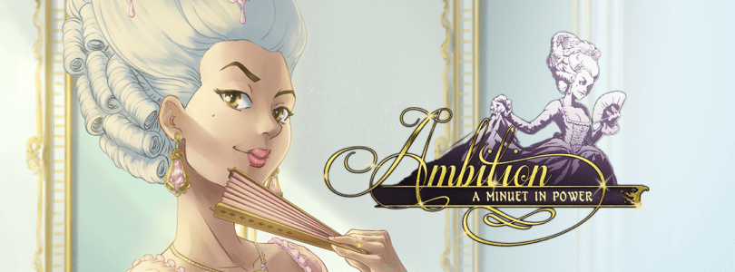 Ambition: A Minuet in Power Hands-On Preview