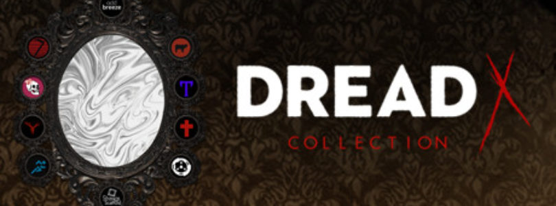 Dread X Collection