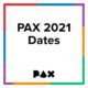 ReedPop announces dates for PAX EAST, PAX WEST and PAX Unplugged for 2021