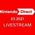 Nintendo Direct E3 2021 – Round Up!