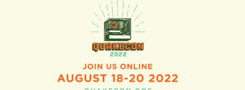 Quakecon 2022 Day 1 Details and More
