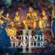 Square Enix Announced Octopath Traveler II on September Nintendo Direct