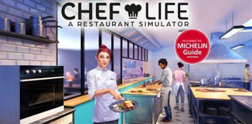 Cyanide Studio Unveiled New Video for Chef Life: A Restaurant Simulator Experience on Nintendo Switch