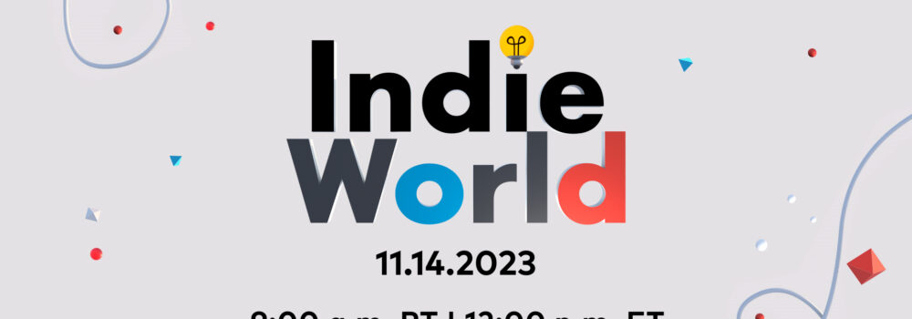 Nintendo Indie World Direct Announced over a dozen of upcoming Games during their Direct