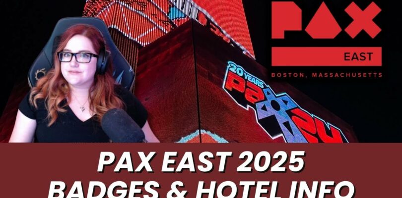 PAX East 2025: Badge & Hotel Information