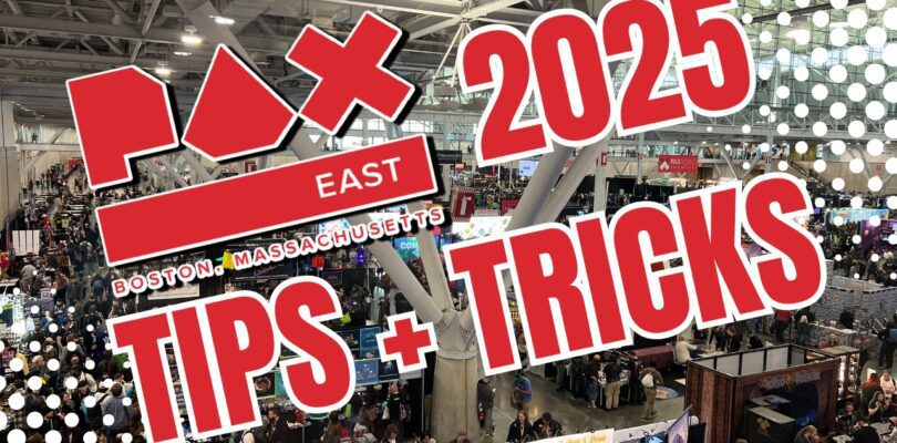 PAX East 2025: Your Ultimate Guide to an Epic Experience!